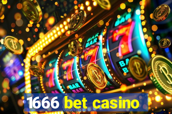 1666 bet casino